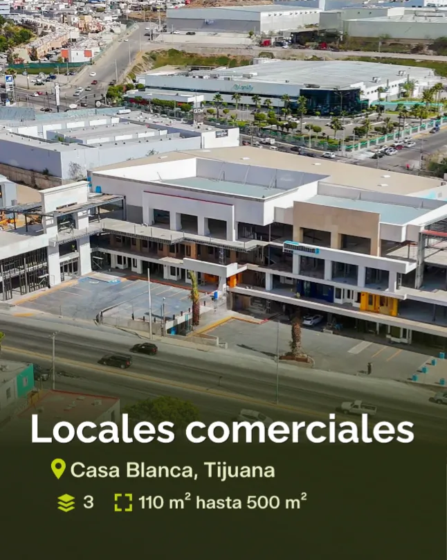 Locales comerciales en renta en Plaza Atrium Casa Blanca Tijuana desde 110 m²